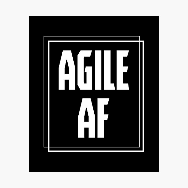 Artikel-Vorschau von Agile AF Scrum Master-Druck Für agile Entwicklung, designt und verkauft von woodsgoodsco.