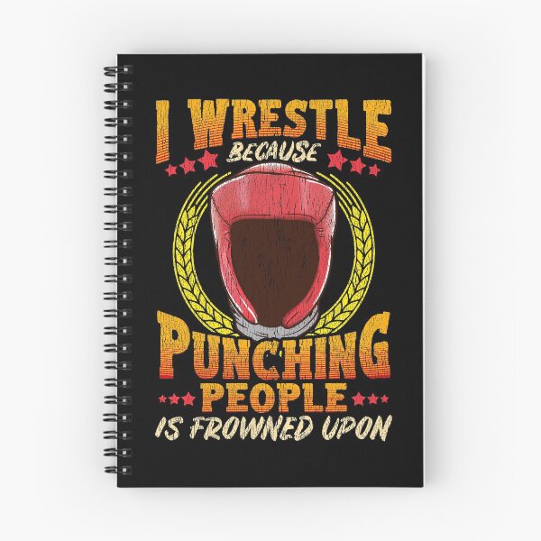Item preview, I Wrestle Punching People Is Frowned Upon Wrestling graphic designed and sold by woodsgoodsco.
