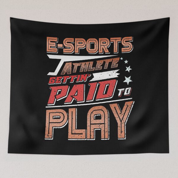 Item preview, E-Sports Athlete Getting' Paid to Play E-Athlete Design designed and sold by woodsgoodsco.
