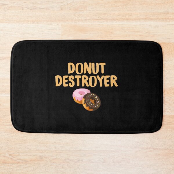 Item preview, Donut Destroyer: Funny Doughnut Pastry Eating graphic designed and sold by woodsgoodsco.