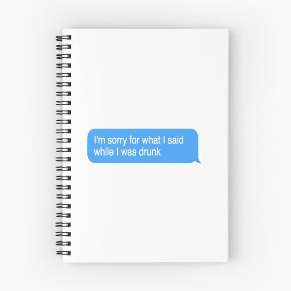 Item preview, I'm sorry for what I said while I was drunk designed and sold by one-broke-kid.