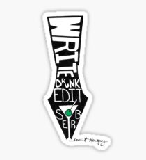 Write Drunk, Edit Sober Sticker