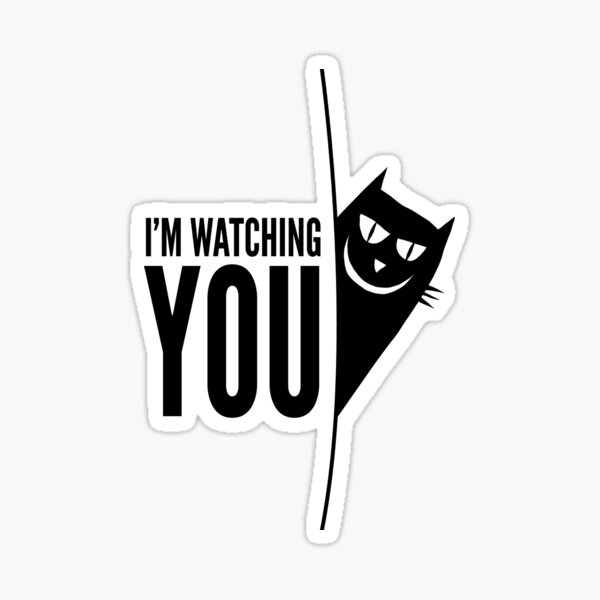 Funny Cat Shower Curtain I M Watching You Sticker By Drakouv Redbubble