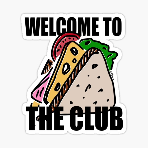 Welcome to The Club Sticker