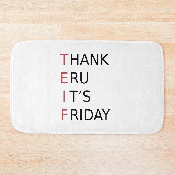 Item preview, Thank Eru It's Friday designed and sold by silmarillion.