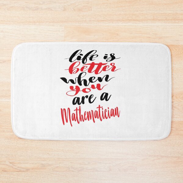 Item preview, Mathematician Life is Better When You Are A Mathematician. Math designed and sold by ProjectX23.