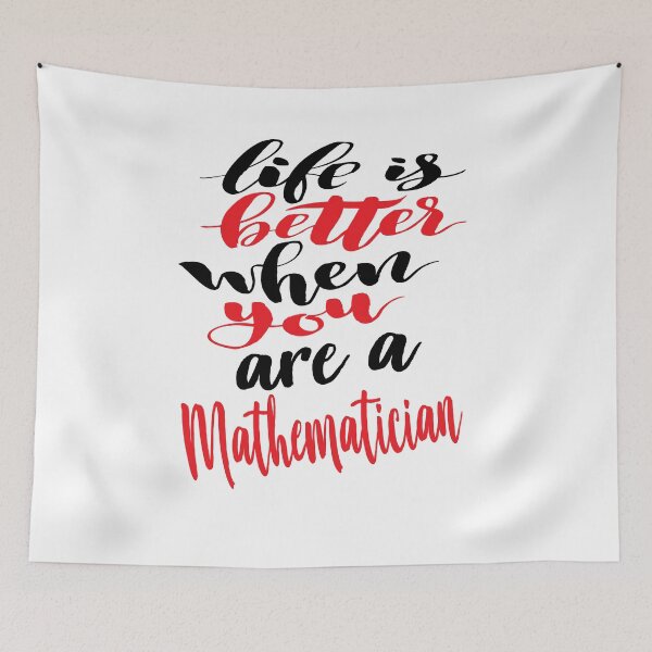 Item preview, Mathematician Life is Better When You Are A Mathematician. Math designed and sold by ProjectX23.