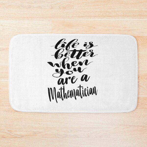 Item preview, Mathematician Life is Better When You Are A Mathematician. Math designed and sold by ProjectX23.