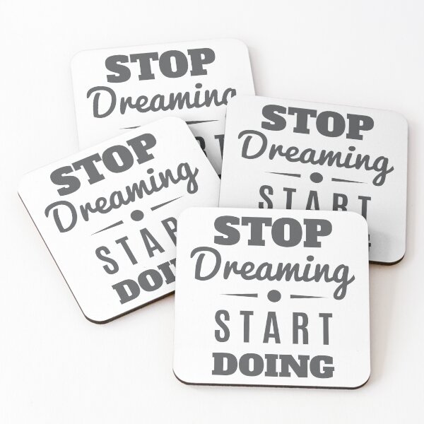 Item preview, Stop Dreaming Start Doing designed and sold by FotoArtist.