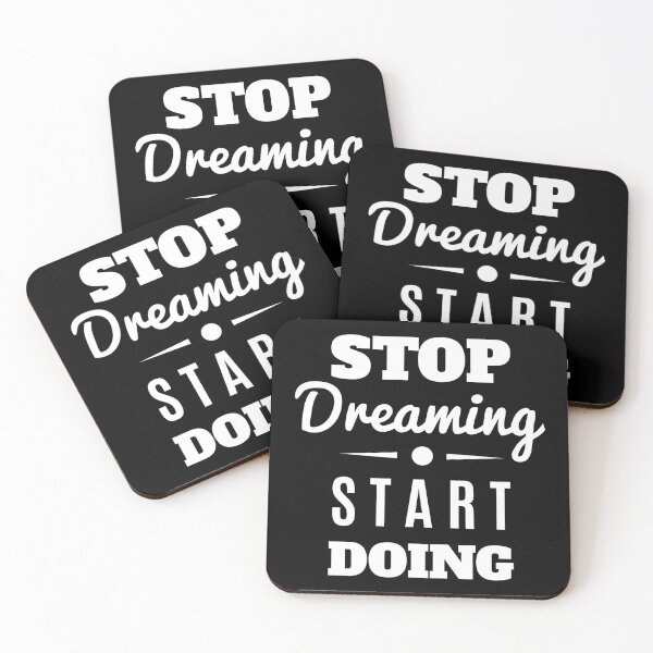 Item preview, Stop Dreaming Start Doing designed and sold by FotoArtist.