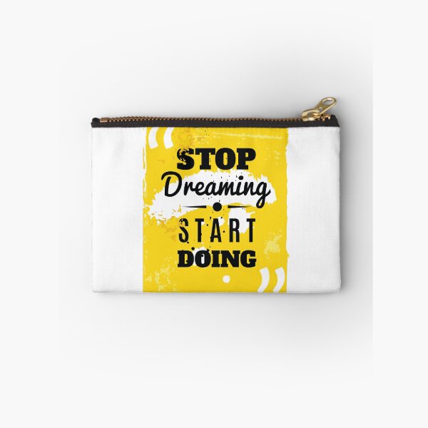 Item preview, Stop Dreaming Start Doing designed and sold by FotoArtist.