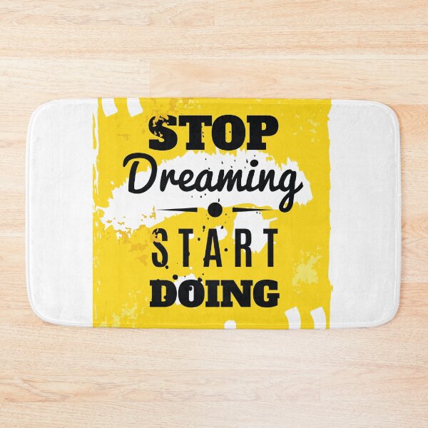 Item preview, Stop Dreaming Start Doing designed and sold by FotoArtist.