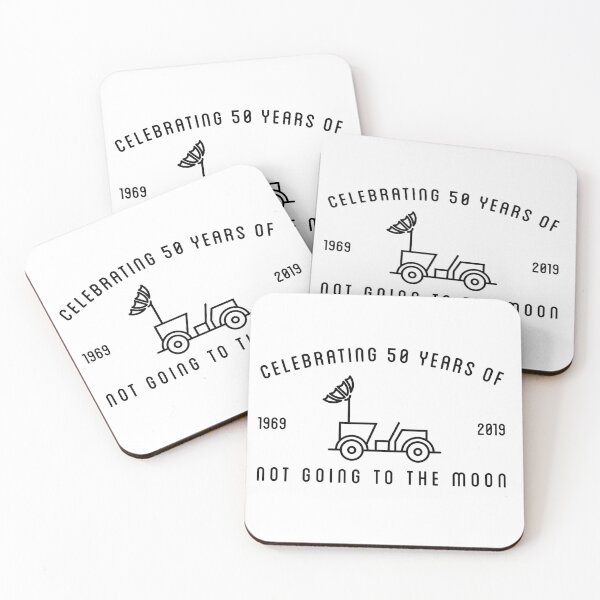 Item preview, CELEBRATING 50 YEARS OF NOT GOING TO THE MOON designed and sold by axelle1410.