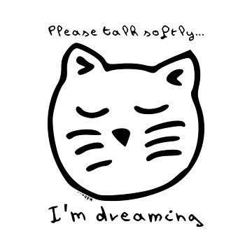 Artwork thumbnail, Please talk softly I'm dreaming by atelierkota