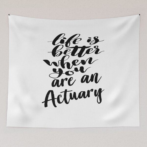 Item preview, Actuary. Life is Better When You Are An Actuary. Accountant designed and sold by ProjectX23.
