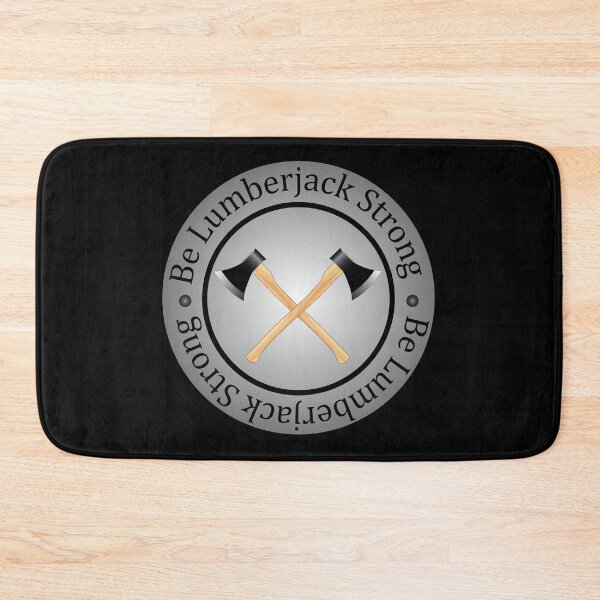 Item preview, Be Lumberjack Strong! designed and sold by Eliza434.
