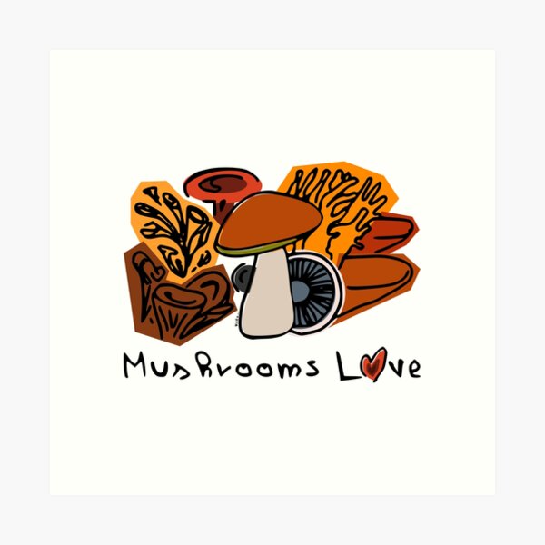 Mushrooms Love Art Print
