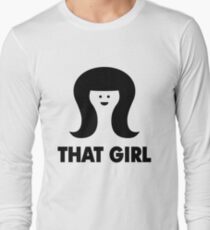 THAT GIRL Long Sleeve T-Shirt