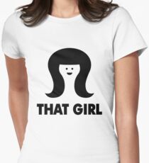 THAT GIRL Women's Fitted T-Shirt