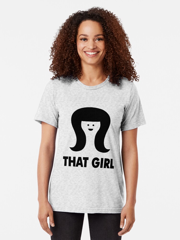 "THAT GIRL" Tshirt by expandable Redbubble