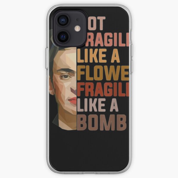 Not Fragile Like A Flower Fragile Like A Bomb Tee iPhone Soft Case