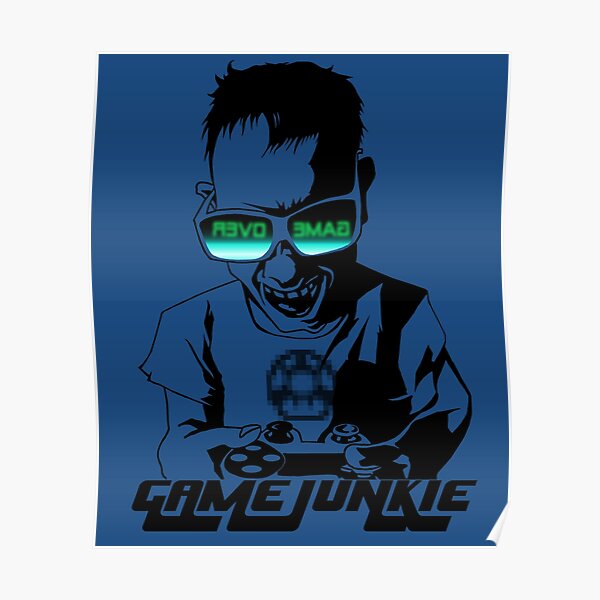"Video Game Junkie" Poster by mannart Redbubble