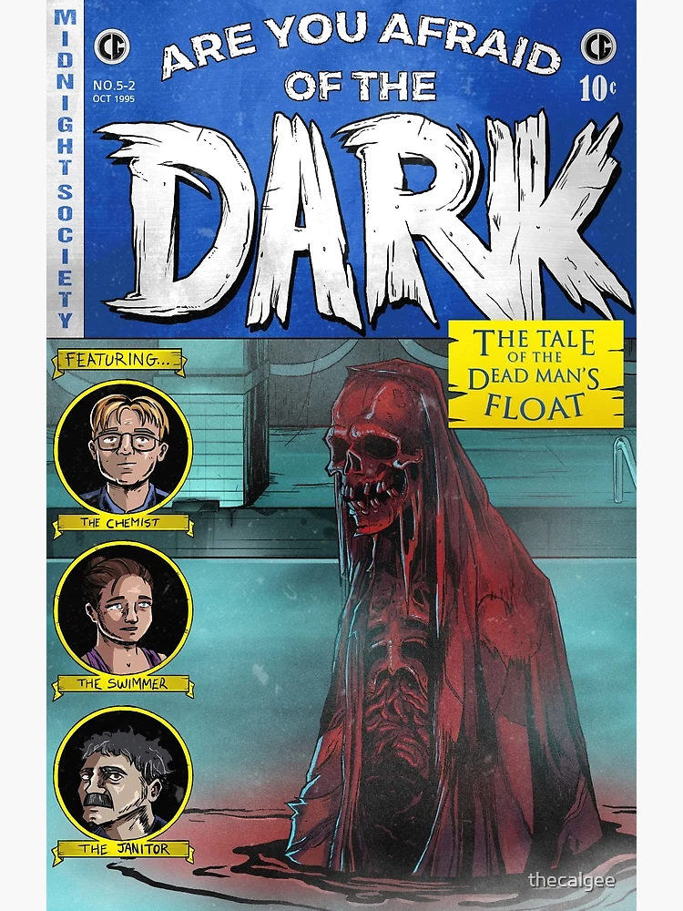 Are You Afraid of the Dark? Dead Man's Float