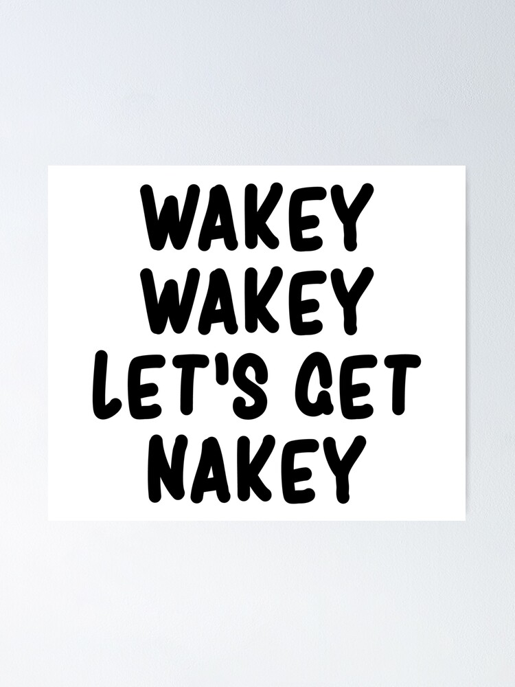 Wakey Wakey