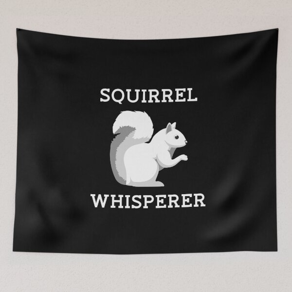 Item preview, Squirrel Whisperer designed and sold by MooonTees.