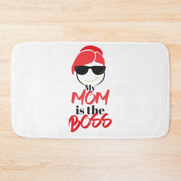 Item preview, My Mom is the BOSS. My mother is BOSS designed and sold by Peter Azeez.