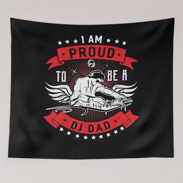 Item preview, I am a Proud DJ Dad DAD Hang Up Party designed and sold by NixBob.