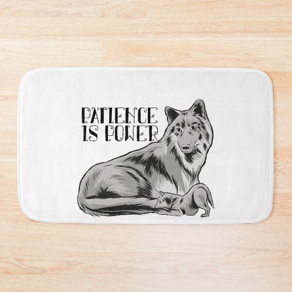 Item preview, Patience is Power | Wolf mom designed and sold by emphatic.