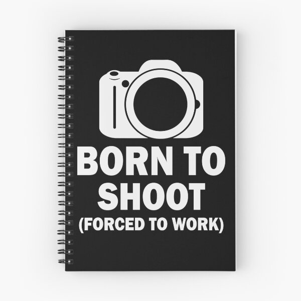 Item preview, Funny Photographer Born To Shoot Forced To Work Photography  designed and sold by BiagioDeFranco.