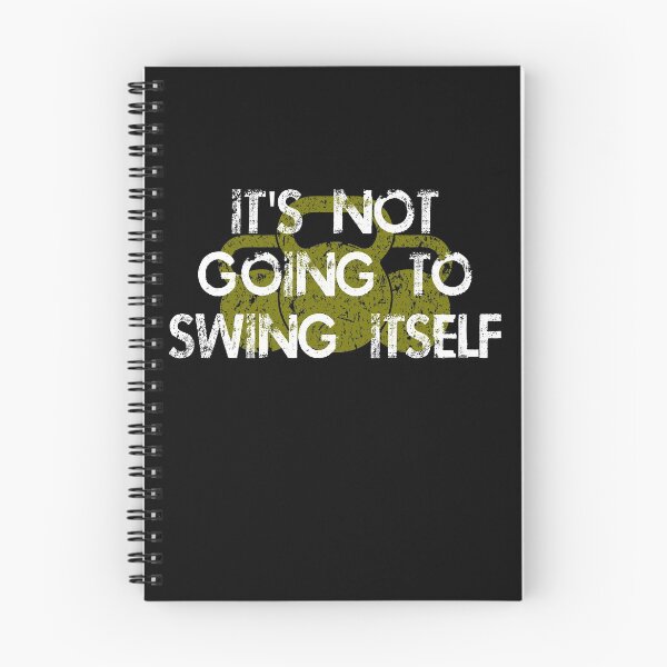 Item preview, It's Not Going To Swing Itself Kettlebell Funny Weightlifting|Exercise|Fitness|Gym|Workout| designed and sold by BiagioDeFranco.
