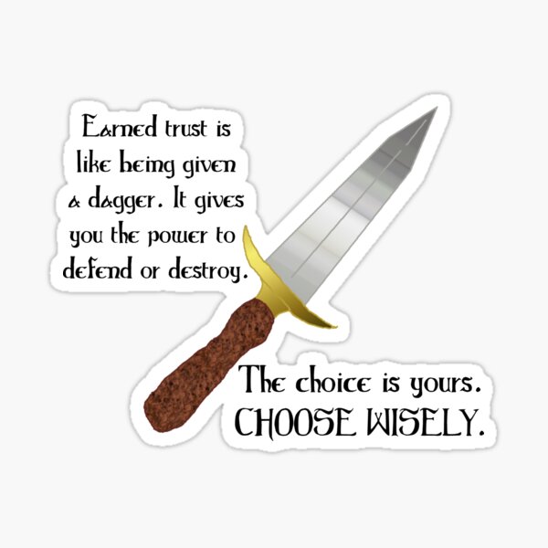 Trust Is Like A Dagger Sticker
