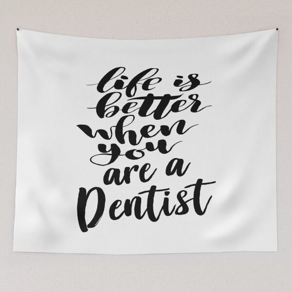 Item preview, Dentist Life is Better When You Are A Dentist. designed and sold by ProjectX23.