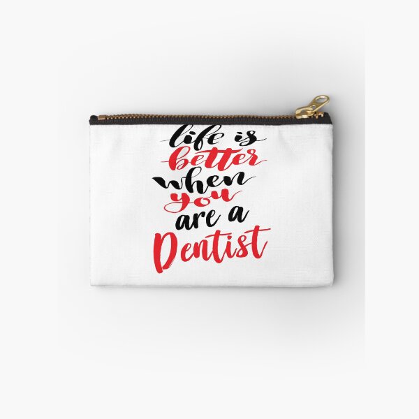 Item preview, Dentist Life is Better When You Are A Dentist. designed and sold by ProjectX23.
