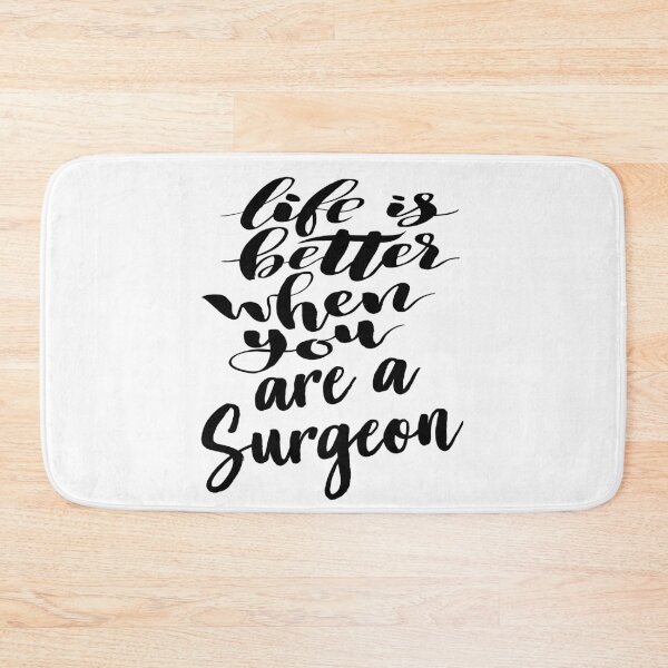 Item preview, Surgeon Life is Better When You Are A Surgeon. Doctor designed and sold by ProjectX23.