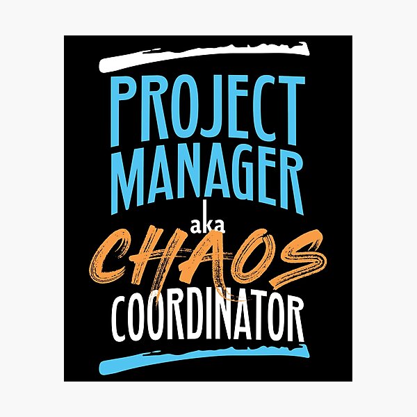 Artikel-Vorschau von Lustiger Projektleiter aka Chaos Coordinator Agiles Design, designt und verkauft von woodsgoodsco.