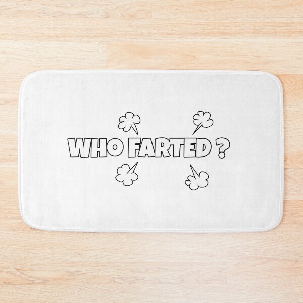 Item preview, Who Farted ?  designed and sold by Budzbuddha1.