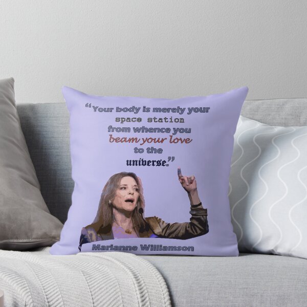 Item preview, marianne williamson: your body is merely your space station from whence you beam your love to the universe designed and sold by CleverJane.