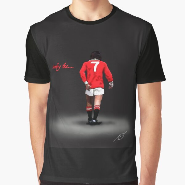 simply the...... Best. George Best Man Utd Legend Graphic T-Shirt