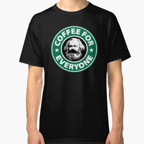 Karl Marx - Socialist Coffee Classic T-Shirt