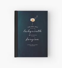 THE ONLY WAY OUT OF THE LABYRINTH OF SUFFERING - LOOKING FOR ALASKA - JOHN GREEN Hardcover Journal