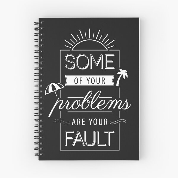 Item preview, Some Of Your Problems Are Your Fault designed and sold by heroics.