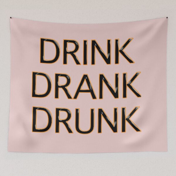 Item preview, Drink Drank Drunk designed and sold by IBMClothing.