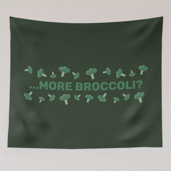 Item preview, ...More Broccoli? designed and sold by heroics.