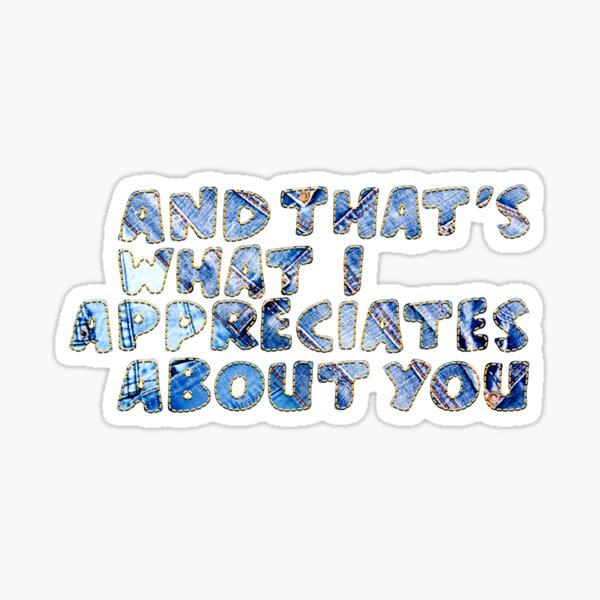 Appreciates Letterkenny Sticker