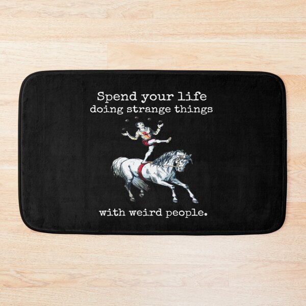 Item preview, Spend Your Life Doing Strange Things with Weird People designed and sold by funnytshirtemp.