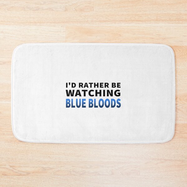 Item preview, I'd Rather Be Watching Blue Bloods designed and sold by T-shirt For You.